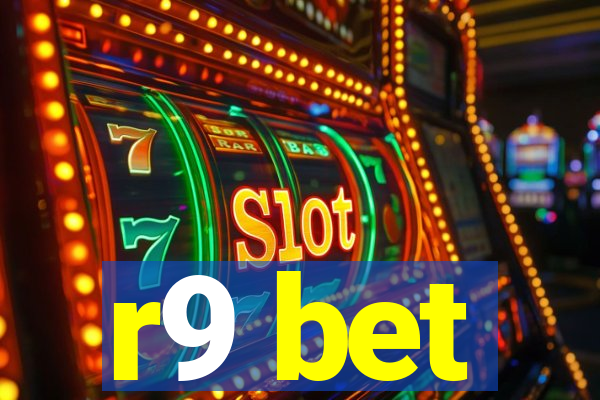r9 bet